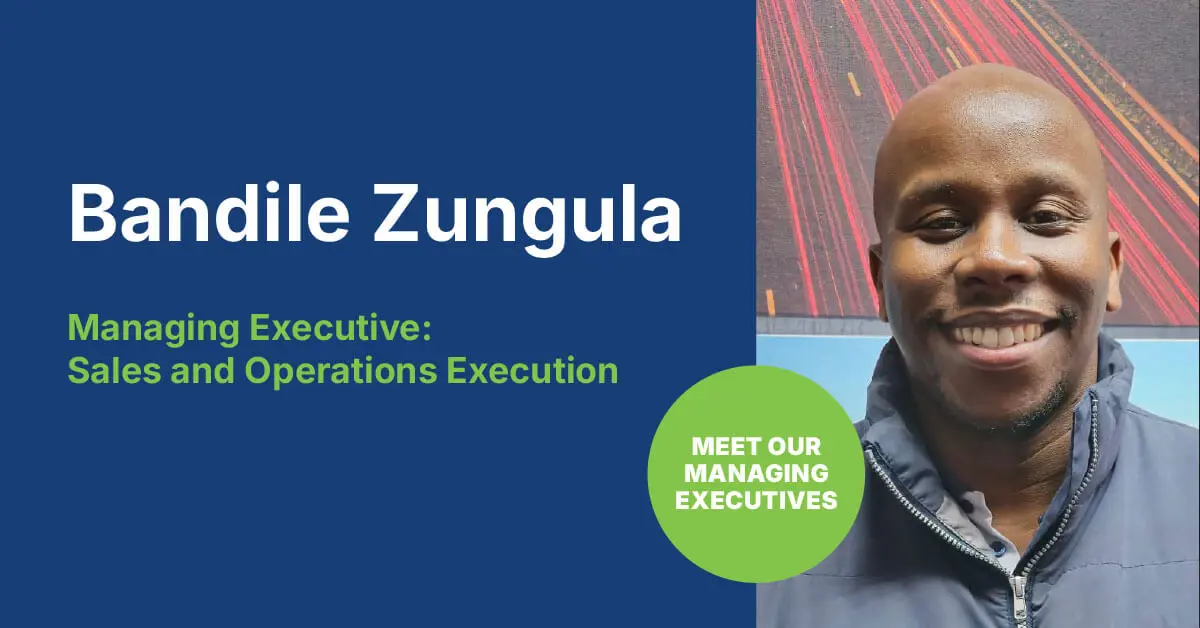 Meet Our Managing Executive: Bandile Zungula Featured Image